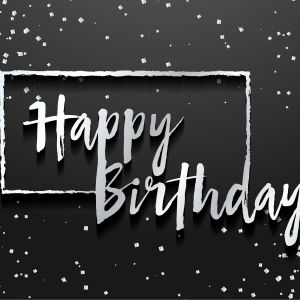 Happy Birthday background. Greeting logotype for card, flyer, poster, sign, banner, web, postcard, invitation. Abstract fest backdrop for text, type, quote