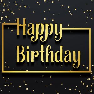 Happy Birthday background. Greeting logotype for card, flyer, poster, sign, banner, web, postcard, invitation. Abstract fest backdrop for text, type, quote