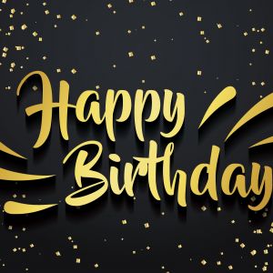 Happy Birthday background. Greeting logotype for card, flyer, poster, sign, banner, web, postcard, invitation. Abstract fest backdrop for text, type, quote